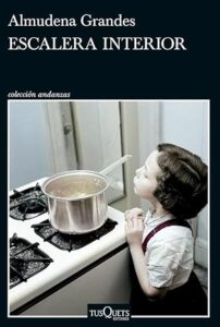 Portada del libro Escalera interior de Almudena Grandes